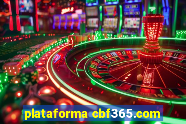 plataforma cbf365.com